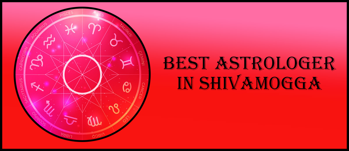 Best Astrologer in Shivamogga | Genuine Astrologer in Shivamogga
