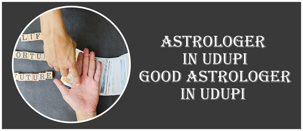 Astrologer in Udupi | Good Astrologer in Udupi 