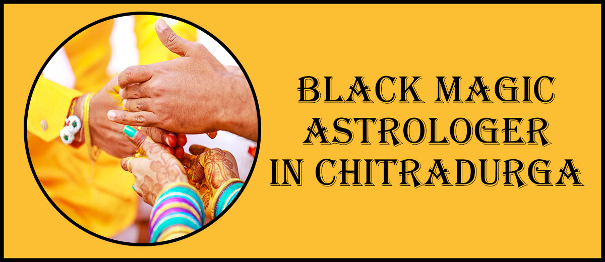Black Magic Astrologer in Chitradurga