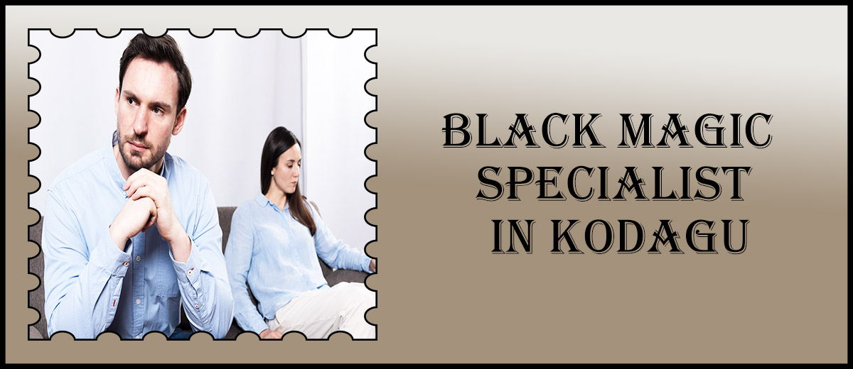 Black Magic Specialist in Kodagu